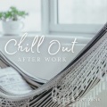 Chill Out After Work: Strings & Piano Mix