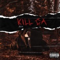 Kill ça (Explicit)