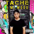 Bunker Studio、Tache - A Mi Modo (feat. Tache)(Explicit)