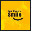 Jazz Music to Smile: Country Music with Jazz Accent, Instrumental Sounds of Banjo, Dixieland Jazz