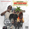 Drew MasFrio、Jon Doe、Lxrd Tycoon、Lil D - Aint Nun New (Explicit)