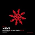 Nieve (JuanMind&DyerhouseRemix)