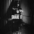 Shake it (feat. DoRoad)(Explicit)