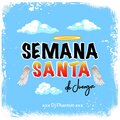 DJ Phantom - Semana Santa de Juerga
