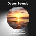 #01 Ocean Sounds for Relaxation, Sleep, Reading, Children