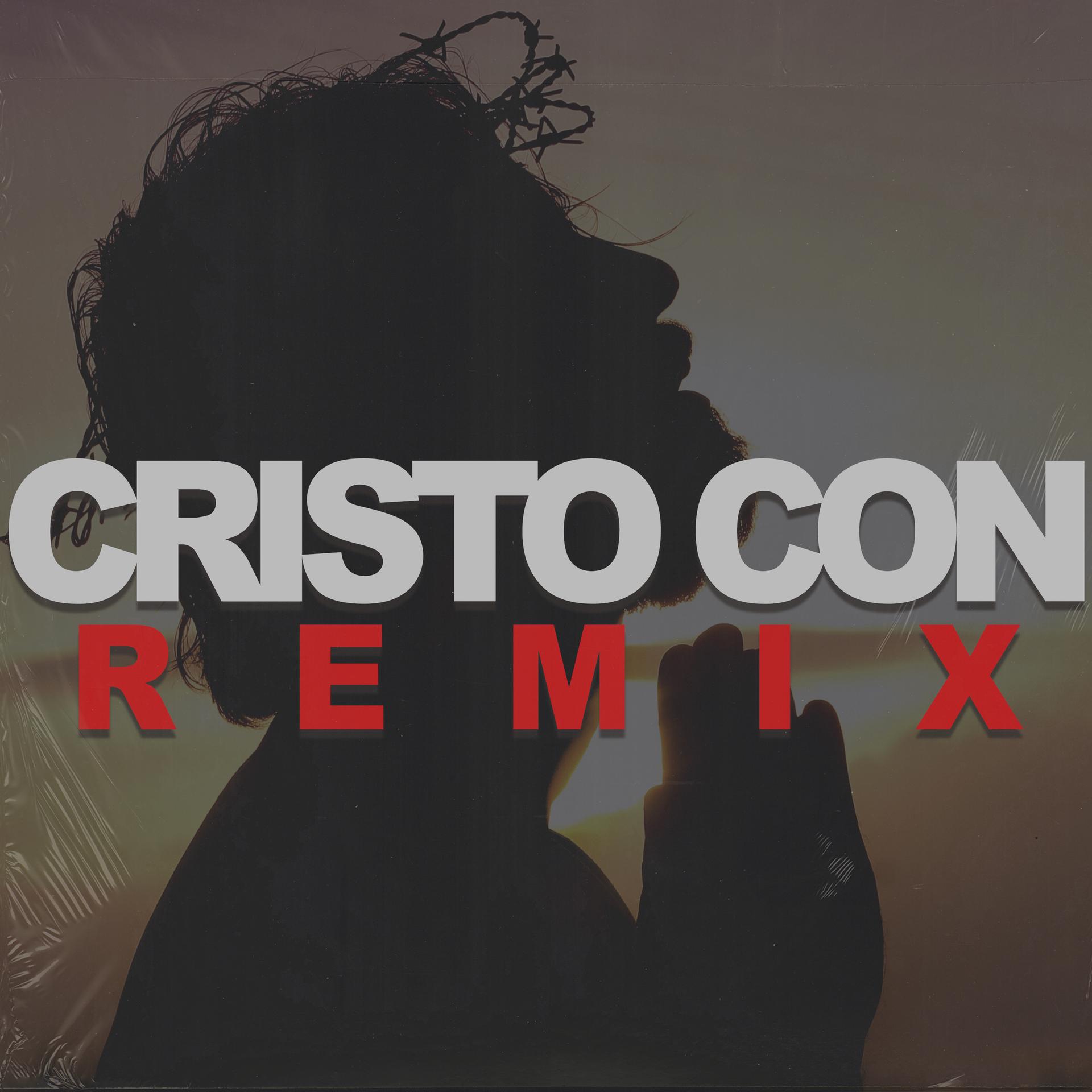 Javi Sosa、El Leo Pa´、Siervos Escogidos、Chriss Romel、El Leo Pa - Cristo Con (Remix 1)