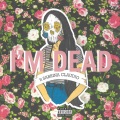 I'm Dead[Pretty Edit] (Explicit)