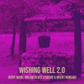 Jerry Ware、Dream Beats Studios、Brent Morgan - Wishing Well 2.0