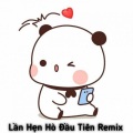 Dũng Koin、Kienn、Huyen Tam Mon - Lần Hẹn Hò Đầu Tiên (BeatRemix)