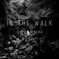 LOVERNYI - In the Walk (Explicit)