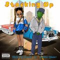 Ghetto Blazer、Honey-B-Sweet - Stacking Up (Explicit)