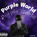 Purple World (feat. Lua)(Explicit)