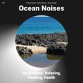 Coastal Sounds、Nature Sounds、Ocean Sounds - Soothing Nature Sounds