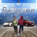 Ballgame (Explicit)