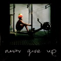 Never Give Up