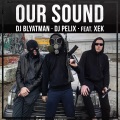 Our Sound (feat. Xek)(Explicit)