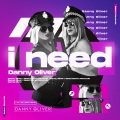 Danny Oliver - I Need (Extended Mix)
