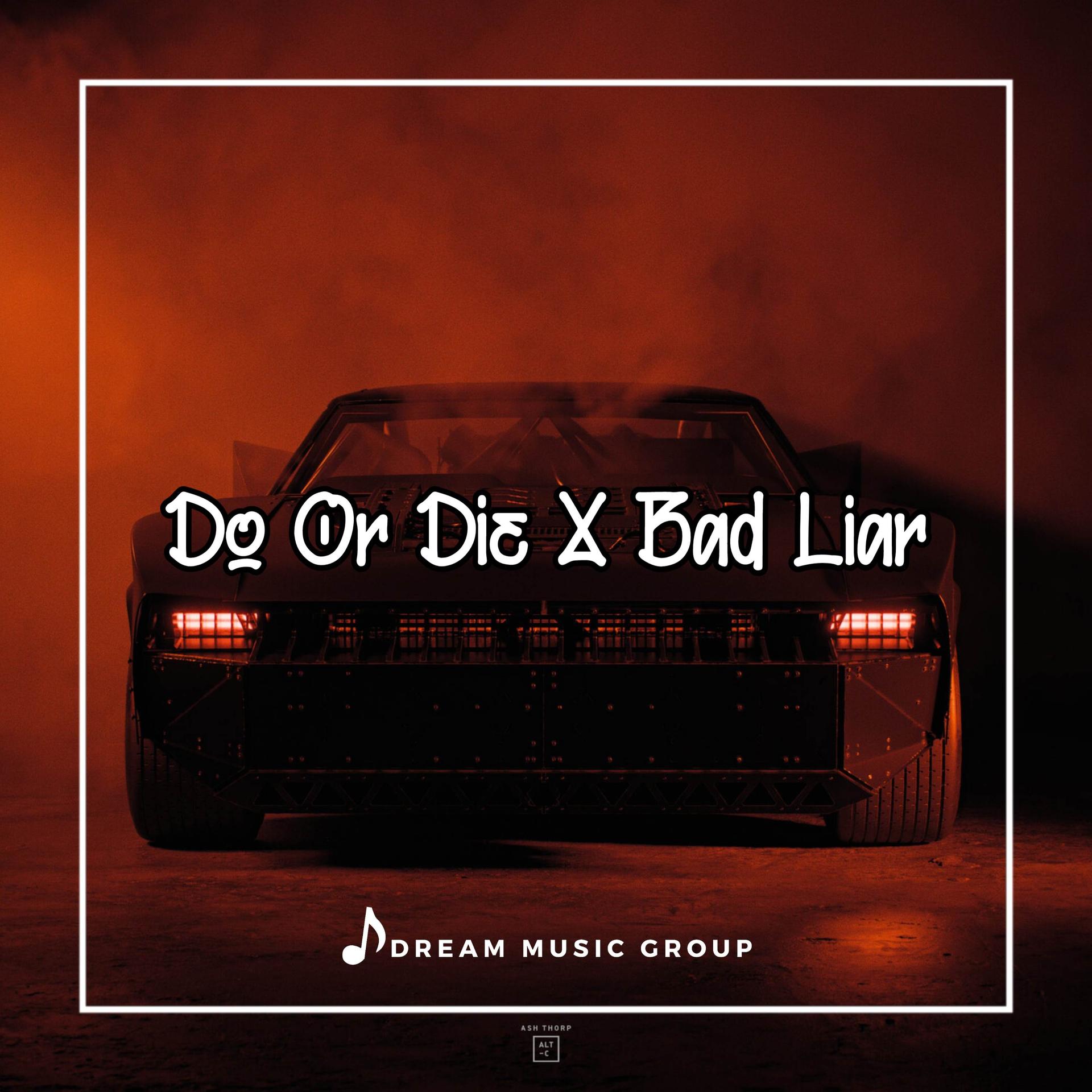Donzy - DJ Do Or Die x Bad Liar