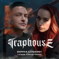 Donna Lugassy、Lange Frans - Traphouse