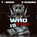 Who Is You (Explicit)