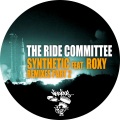 The Ride Committee、Roxy - Synthetic feat. Roxy (Manny Ward Remix)