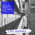 Los Demás (feat. Chriz & Daniyel)(Explicit)