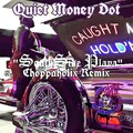 Southside Playa (feat. Quiet Money Dot) [Sauced Up Remix] [Explicit]