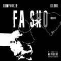 Fa Sho (feat. Lul Bob) (Explicit)