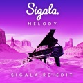 Melody (Sigala Re-Edit)