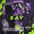 R3YAN、L.A - Say