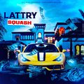 Squash - Lattry (Explicit)