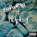 Trappin' and Hyphy (feat. Skrilla)(Explicit)