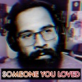 Someone You Loved