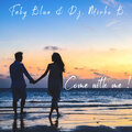 Faby Blue、Mirko B. - Come with Me!