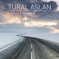 Tural Aslan - Haber