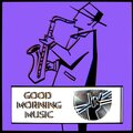 Good Morning Music - Coffee Drinking Jazz Ambience