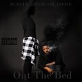 Muddi、Jahari The Hippie - Out the Bed (Explicit)