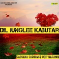 Dil Junglee Kabutar (From