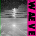 The WAEVE - Here comes The WAEVE