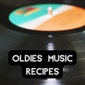 Oldies Music Recipes