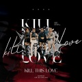 Even音乐 - Kill This Love