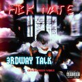 HB K - 3rd Way Talk (Explicit)