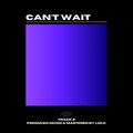 LUCA. - can't wait