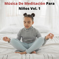 Relajante Musica、Yoga infantil、Música para Niños - Meditación Diaria