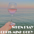 Chris Minh Doky - I'm Coming Home