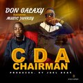 Don Galaxy、Music Junkey - cda chairman man (feat. Music JUNKEY)(Explicit)