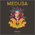Luie、Oakley - Medusa (feat. Luie) (Explicit)