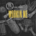 Workin Me (Explicit)