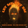 Let Me Get Em (feat. The Strange One)(Explicit)