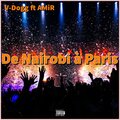 V-Dogg、Amir Issaa - De Nairobi à Paris (feat. V-Dogg)(Explicit)